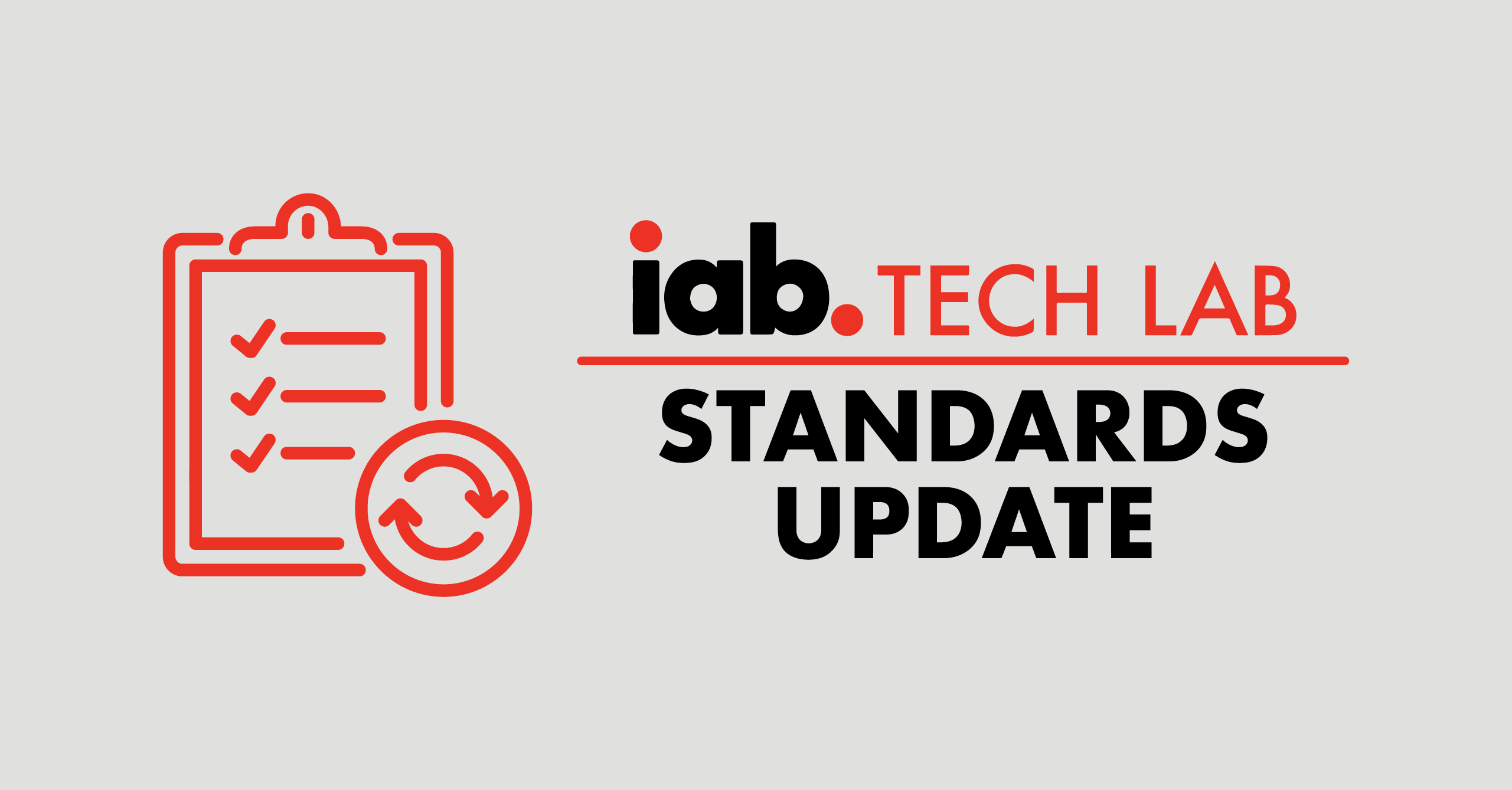 IAB Tech Lab Standards Update