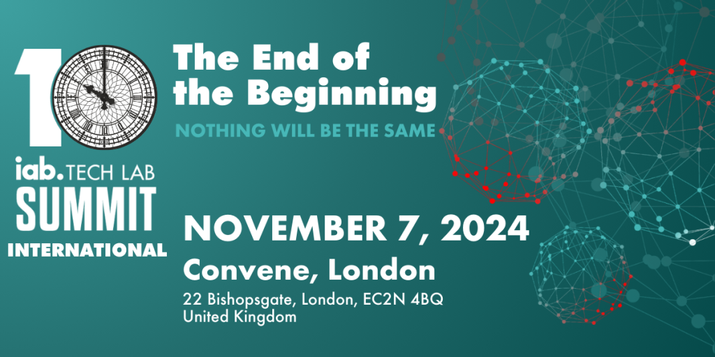 IAB Tech Lab International Summit. Convene London Nov 7 2024