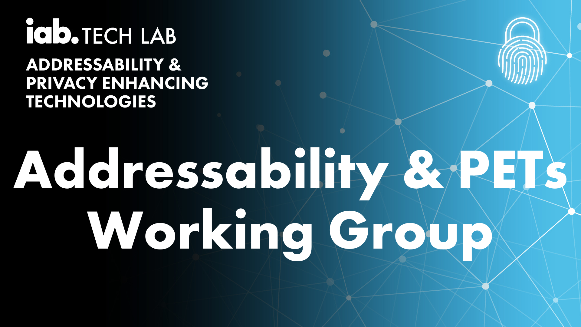 Addressability and PETs Working Group