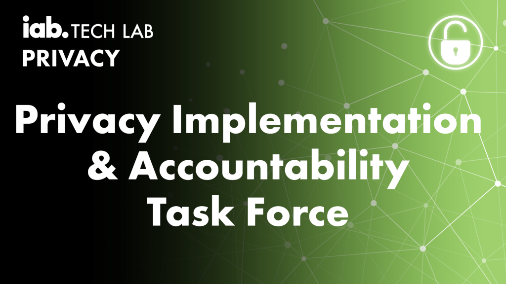 Privacy Implementation and Accountability Task Force