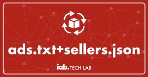 Supply Chain Transparency with ads.txt and sellers.json