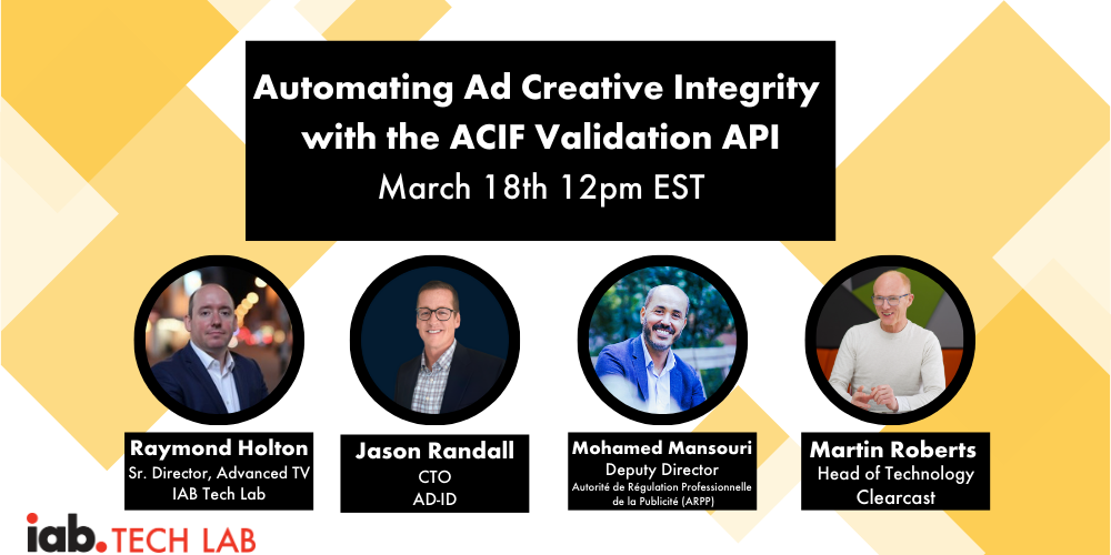 ACIF Validation API Webinar Tuesday March 18 from IAB Tech Lab